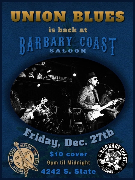 Union Blues at Barbary Coast Saloon!