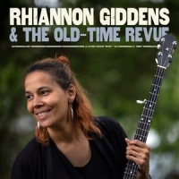 Rhiannon Giddons & The Old Town Revue
